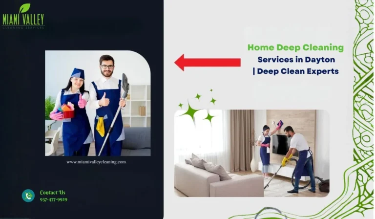 Home Deep Cleaning Services in Dayton | Deep Clean Experts
