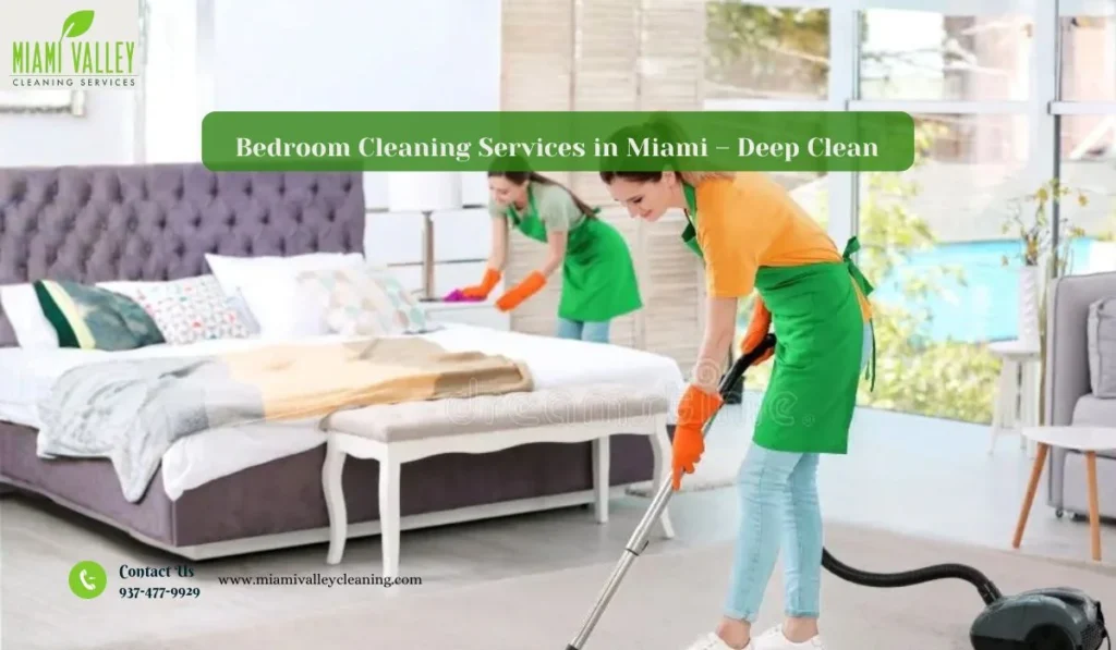 Bedroom Cleaning Services in Miami – Deep Clean 1 Bedroom Cleaning Services in Miami – Deep Clean